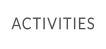 ACTIVITIES